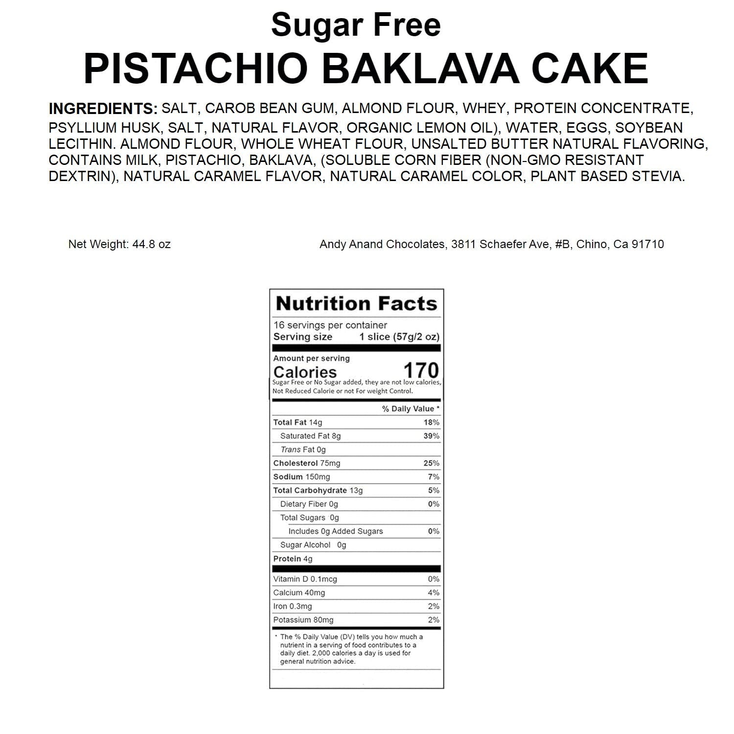 Nutrition facts for Andy Anand sugar-free baklava pistachios cake 9", 2.8 lbs, fresh bakery dessert.