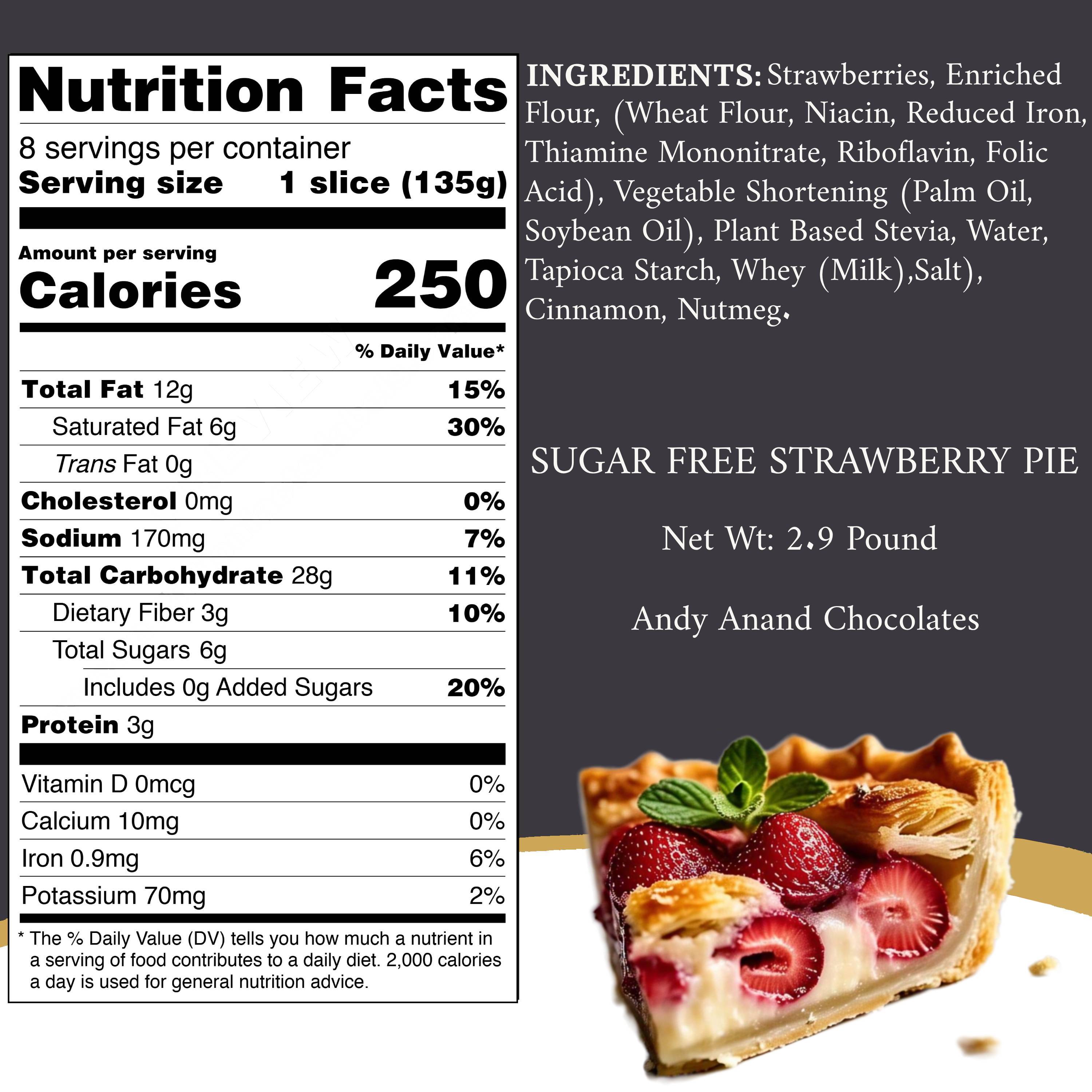 Andy Anand Sugar Free Strawberry Pie 2.9lbs - Freshly Baked, delicious, decadent, with ingredients & Nutrition Facts Details