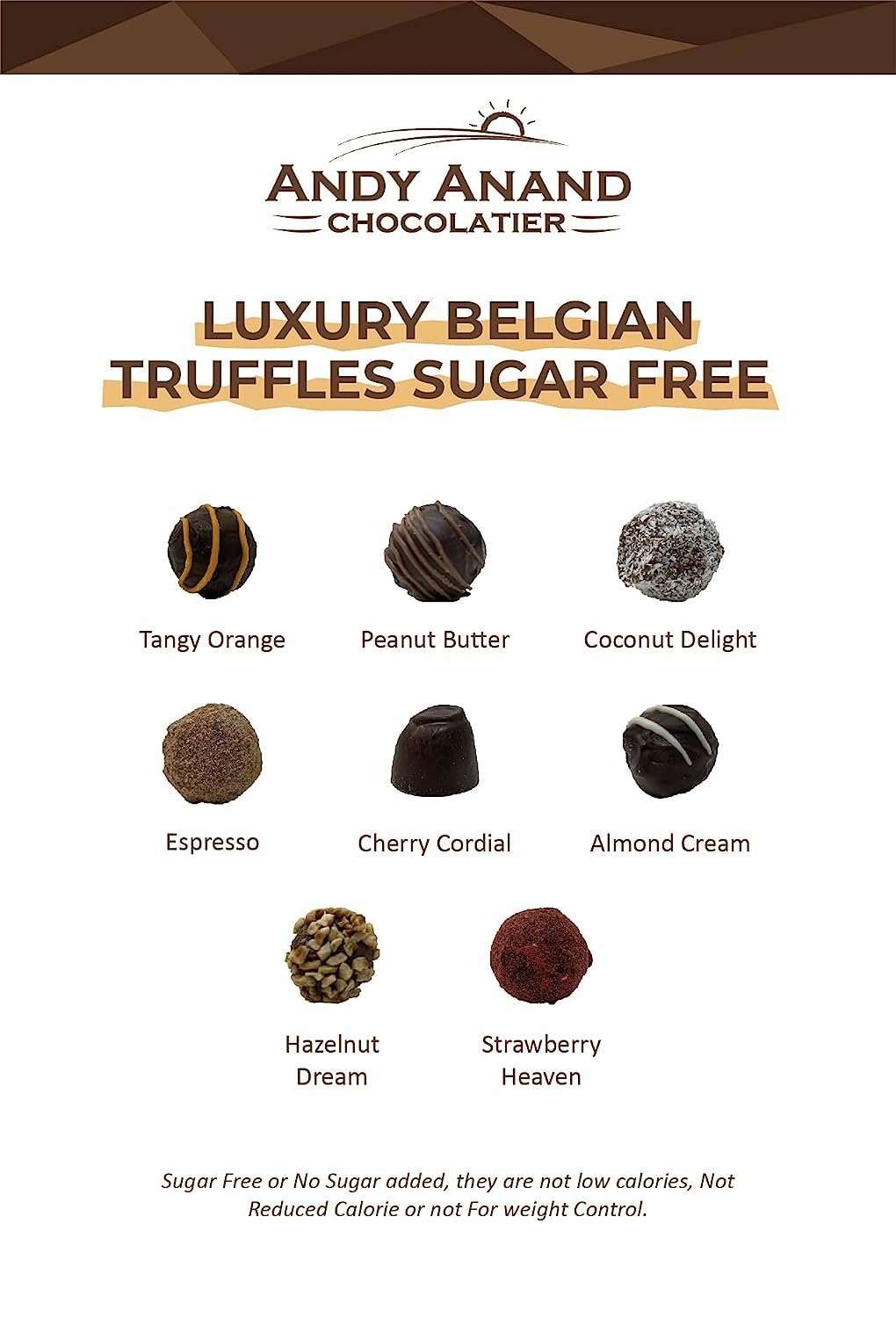 Andy Anand Chocolates Food & Beverages > Desserts & Sweets > Chocolate > Sugar Free Andy Anand Sugar-Free & Gluten-Free Belgian Chocolate Truffles, 15 pc – Diabetic-Friendly, Assorted Flavors, Birthday & Valentine's Gift Box Sugar-Free Belgian Truffles 15 pc | Gluten-Free