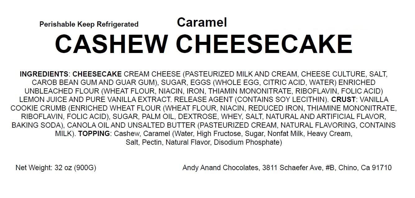 Andy Anand Chocolates Food & Beverages > Desserts & Sweets > Bakery > Cheesecake Andy Anand Caramel Cashew Cheesecake, 9-Inch, 2 lb – Handcrafted, Real California Cream Cheese, No Preservatives, Birthday & Holiday Gift Caramel Cashew Cheesecake 2.6 lb | Nationwide