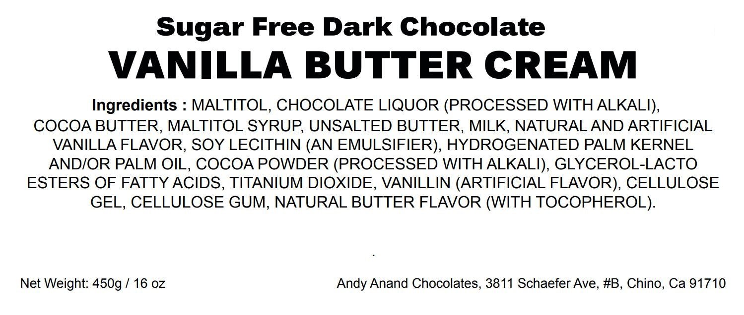 Andy Anand Sugar Free Vanilla Butter Cream Dark Chocolate 1 lbs with maltitol sweetener and rich cocoa butter.